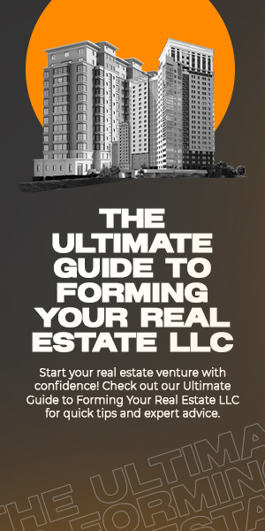 Guide to Forming Your Real Estate LLC