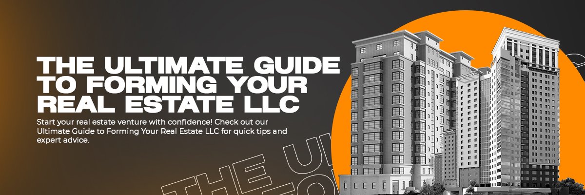 The Ultimate Guide to Forming Your Real Estate LLC: State-by-State Analysis